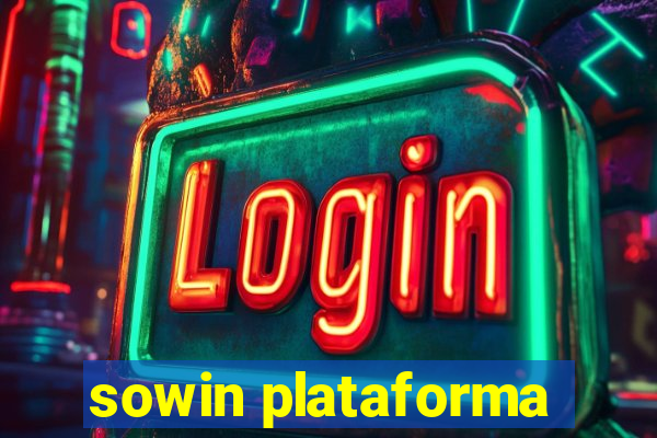 sowin plataforma